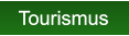 Tourismus Tourismus